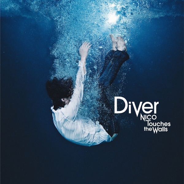 NICO Touches The Walls - Diver
