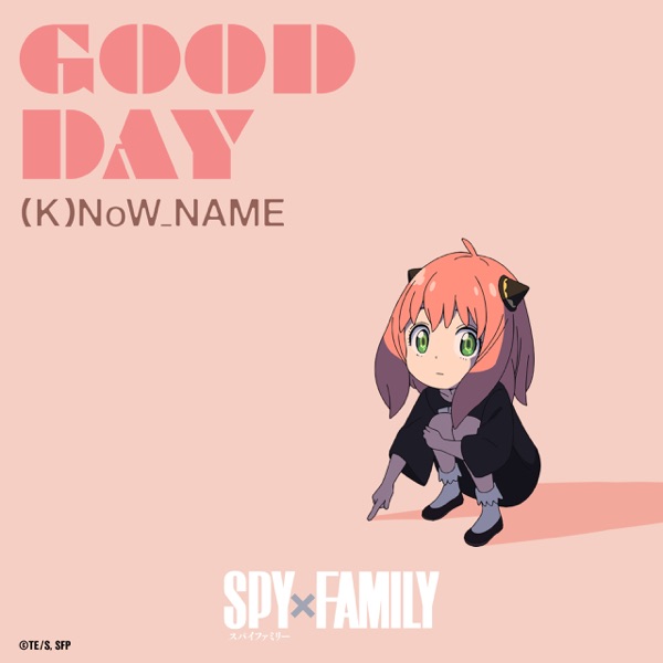(K)NoW NAME - GOOD DAY