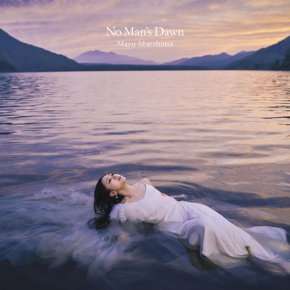 Mayu Maeshima - No Man's Dawn