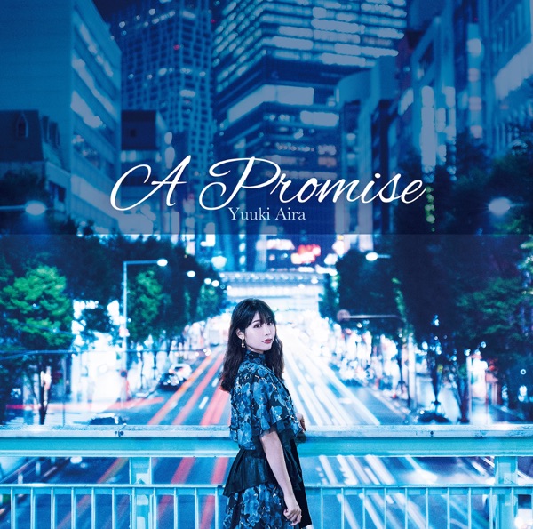 Aira Yuuki - A Promise