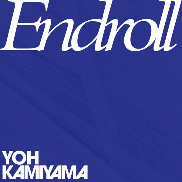 Yoh Kamiyama - Endroll