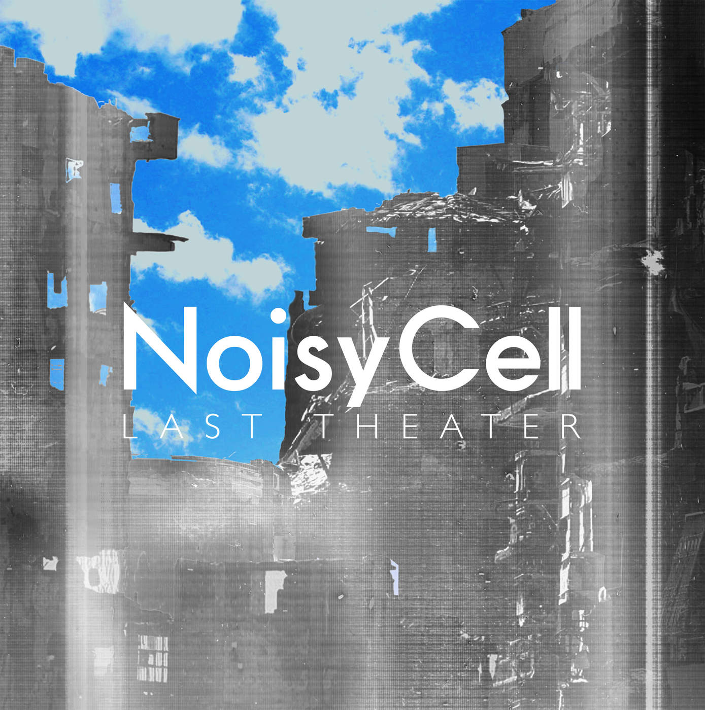 Noisycell - Last Theater