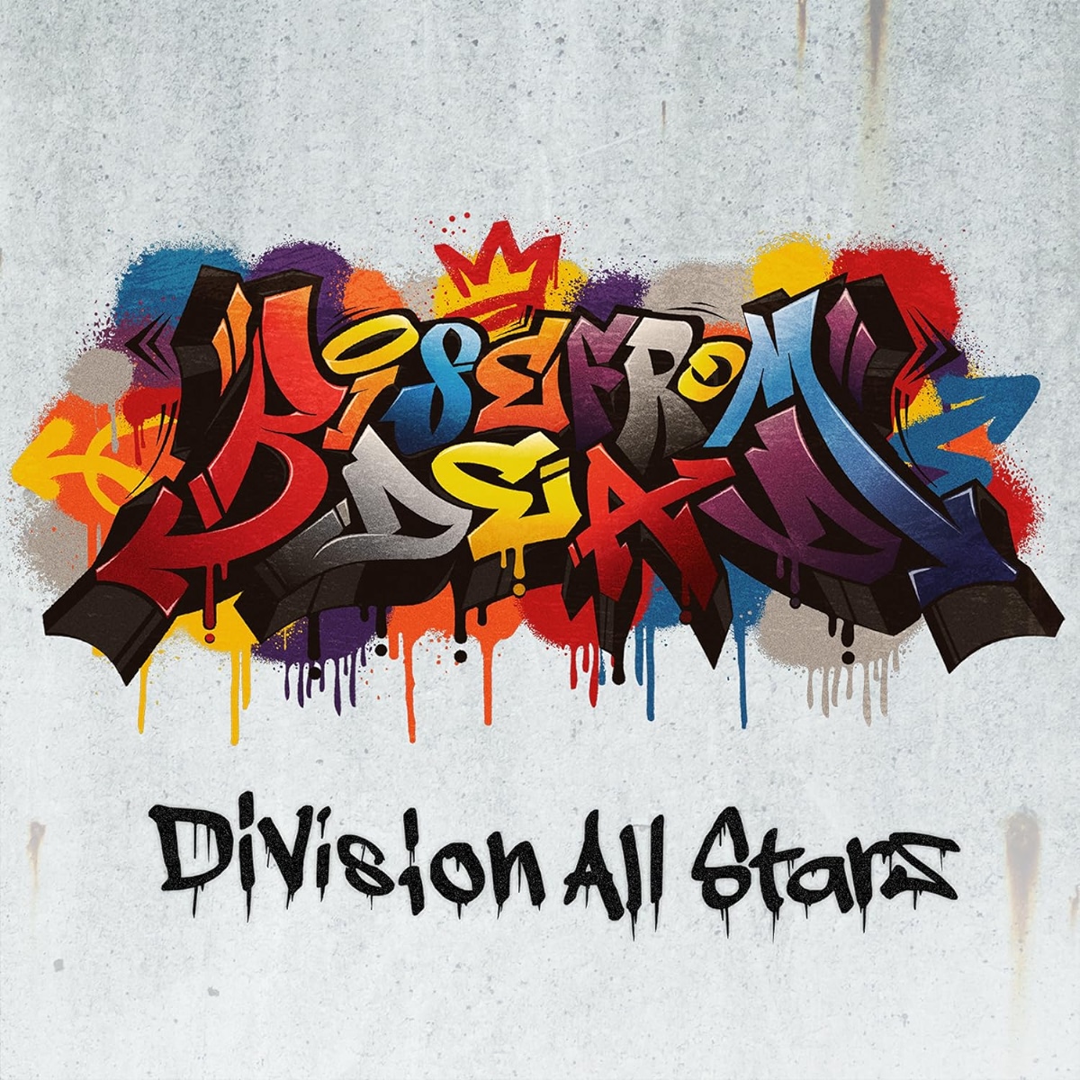 Division All Stars - RISE FROM DEAD