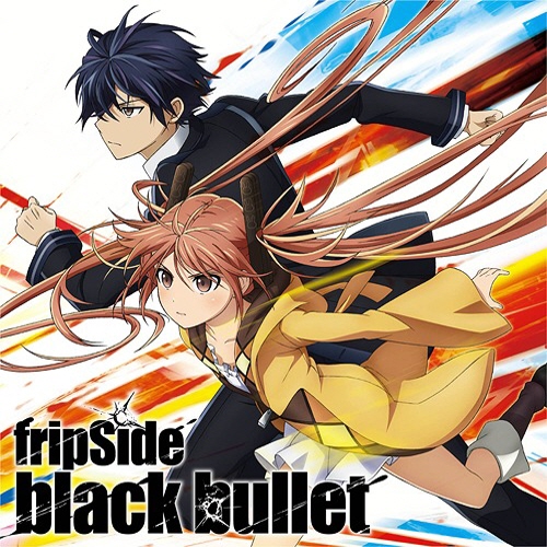 FripSide - Black Bullet