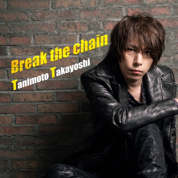 Takayoshi Tanimoto - Break the chain