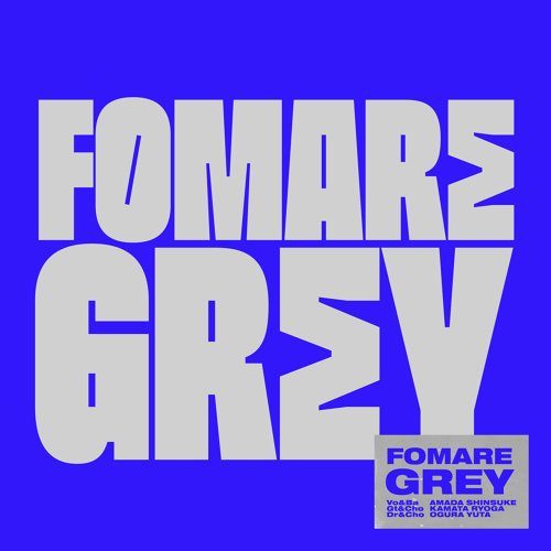 FOMARE - Grey
