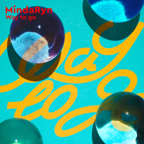 MindaRyn - Way To Go