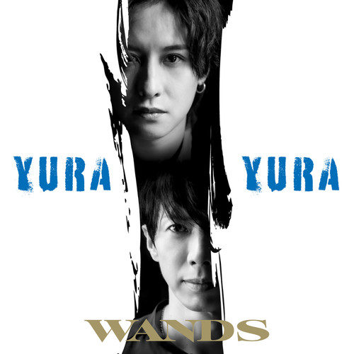 WANDS - YURA YURA