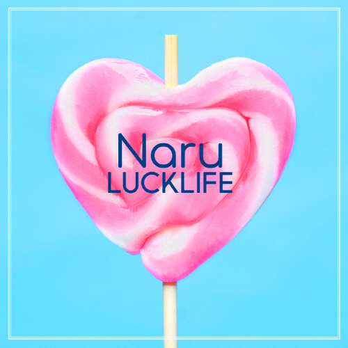 Luck Life - Naru
