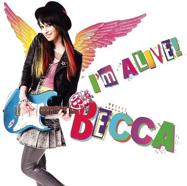 Becca - I'm Alive