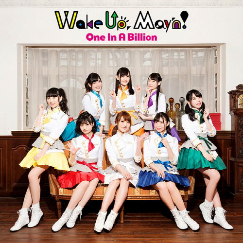 Wake Up, May'n - One In A Billion