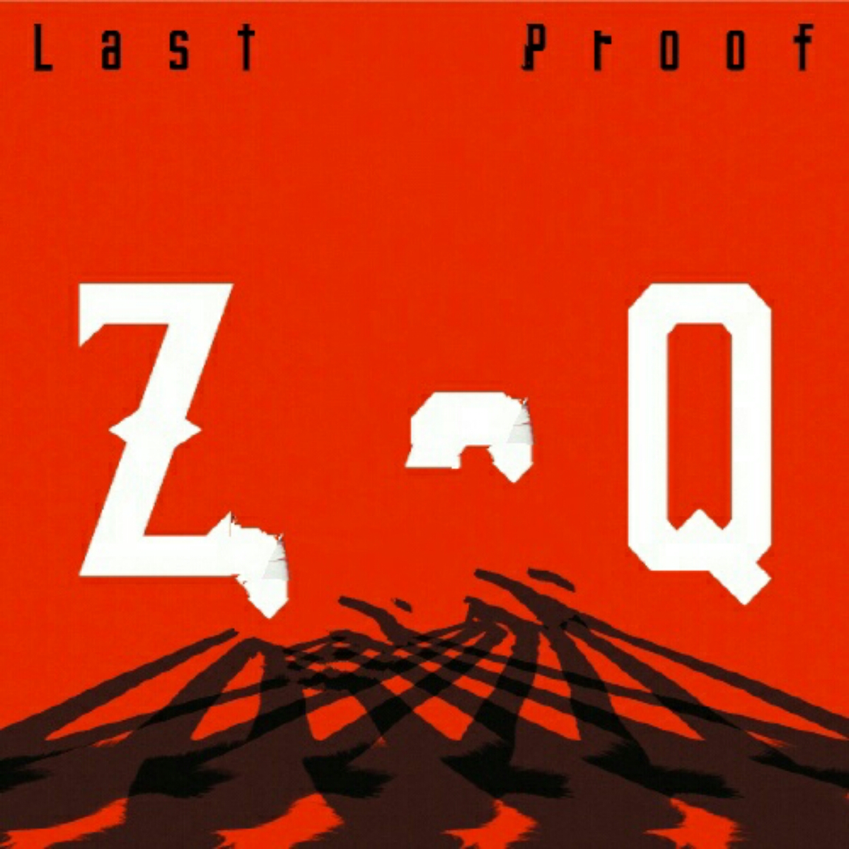 ZAQ - Last Proof