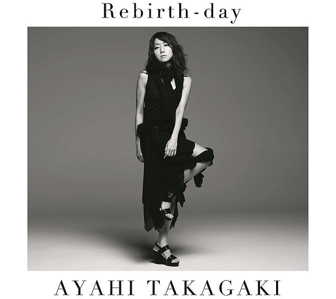 Ayahi Takagaki - Rebirth-day