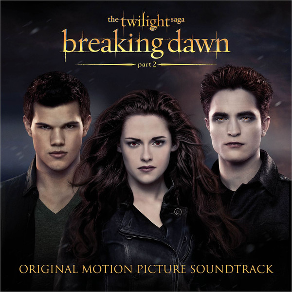 The Twilight Saga: Breaking Dawn, Pt. 2 (Original Motion Picture Soundtrack) - Osanime