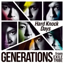 GENERATIONS from EXILE TRIBE - Hard Knock Days [Opening 18 One Piece].mp3