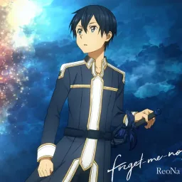 ReoNa - forget-me-not [Ending 2.Sword Art Online: Alicization].mp3