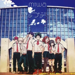 Miwa - Update [Ending Boku no Hero Academia 3rd Season].mp3