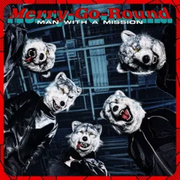MAN WITH A MISSION - Merry-Go-Round [Opening 2 Boku no Hero Academia 5th Season].mp3