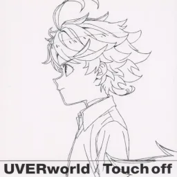 UVERworld - Touch off [Opening Yakusoku no Neverland].mp3