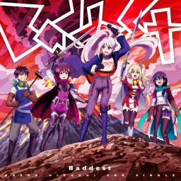 Kaede Higuchi - Baddest [Opening 100-man no Inochi no Ue ni Ore wa Tatteiru 2nd Season].mp3