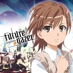 fripSide - future gazer [Opening Toaru Kagaku no Railgun OVA].mp3