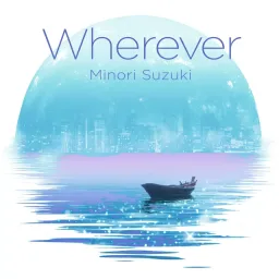 Minori Suzuki - Wherever [Ending Kuro no Shoukanshi].mp3