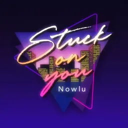 Nowlu - Stuck on you [Ending Fuufu Ijou, Koibito Miman.].mp3