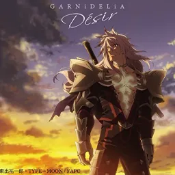 GARNiDELiA - Desir [Ending Fate/Apocrypha].mp3