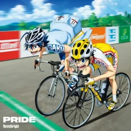 Novelbright - PRIDE [Ending Yowamushi Pedal: Limit Break].mp3