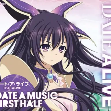 Date a Live Music Selection Date a Music First Half