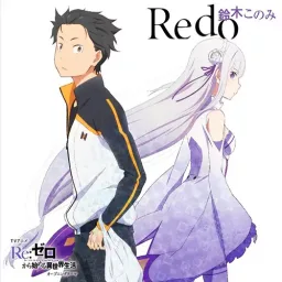 Konomi Suzuki - Redo [Opening Re:Zero kara Hajimeru Isekai Seikatsu].mp3