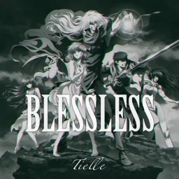 Tielle - BLESSLESS [Ending Bastard!! Ankoku no Hakaishin].mp3