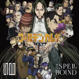 THE SPELLBOUND - Subete ga Soko ni Arimasu You ni. [Ending Golden Kamuy 4th Season].mp3