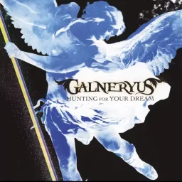 Galneryus - HUNTING FOR YOUR DREAM [Ending 2 Hunter x Hunter 2011].mp3