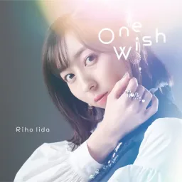 Riho Iida - One Wish [Ending 2 Kings Raid: Ishi wo Tsugumono-tachi].mp3