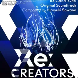Aimee Blackschleger - Layers [Insert Song 1 Re:CREATORS].mp3