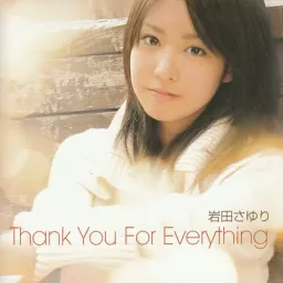 Iwata Sayuri - Thank You For Everything [Ending 23 Detective Conan].mp3