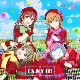 QU4RTZ - ENJOY IT! [Insert Song EP3 Love Live! Nijigasaki Gakuen School Idol Doukoukai 2nd Season].mp3