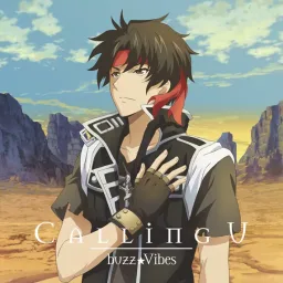 buzz★Vibes - Calling U [Opening Majutsushi Orphen Hagure Tabi].mp3
