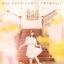 Mai Fuchigami - Yosoku Funou Days [Ending Majutsushi Orphen Hagure Tabi].mp3