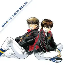 Eijun Sawamura (CV: Ryota Osaka) Feat  Masayoshi Oishi - BRAND NEW BLUE [Ending 4 Diamond no Ace: Second Season].mp3