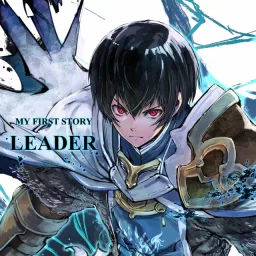MY FIRST STORY - LEADER [Opening Hortensia Saga].mp3