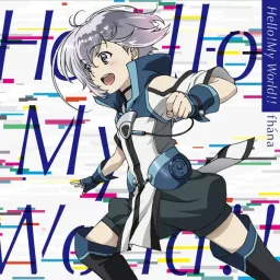 fhana - Hello! My World!! [Opening Knight's & Magic].mp3