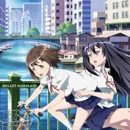 Rin Namiki (CV. Yu Sasahara), Misa Aoi (CV. Riko Kohara) - BULLET MERMAID [Opening Kandagawa Jet Girls].mp3