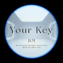 JO1 - Your Key [Opening 2 Nanatsu no Taizai: Mokushiroku no Yonkishi].mp3