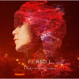 TK from Ling tosite sigure - P.S. RED I [Theme Song Spider-Man: Into the Spider-Verse JP].mp3