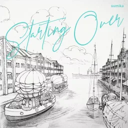 sumika - Starting Over [Opening Mix: Meisei Story - Nidome no Natsu, Sora no Mukou e].mp3