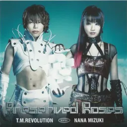 T.M.Revolution x Nana Mizuki - Preserved Roses [Opening Kakumeiki Valvrave].mp3