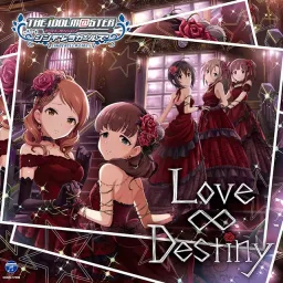 Mayu Sakuma (CV: Yui Makino), Karen Hojo (CV: Mai Fuchigami), Miho Kohinata (CV: Minami Tsuda), Riina Tada (CV: Ruriko Aoki), Chieri Ogata (CV: Naomi Ohzora) - Love∞Destiny [Theme Song The iDOLM@STER Cinderella Girls].mp3