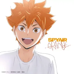 SPYAIR - Orange [Theme Song Haikyu!! the Movie: Gomi Suteba no Kessen].mp3